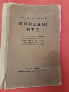 Moderní byt - starožitná kniha, mnoho fotek / Emil Edgar (1920)