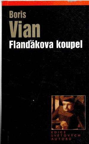 Boris Vian: Flanďákov kúpeľ