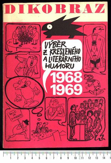 Dikobraz - Výběr 1968-1969 - Renčín, Jiránek, Kantorek, Neprakta [B] - Knihy