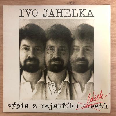 Ivo Jahelka – Výpis Z Rejstříku Lásek