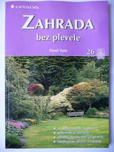 Zahrada bez plevele - Pavel Vanc - GRADA 2002