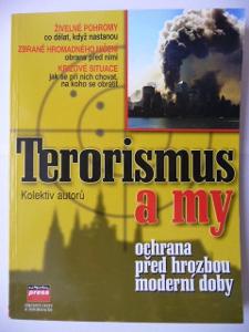 Terorismus a my - Ochrana před hrozbou moderní doby - CP 2001