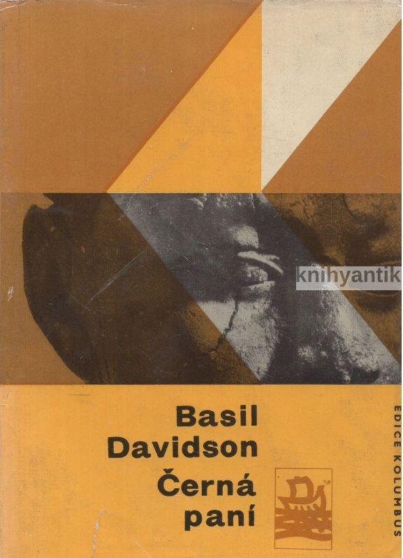 Basil Davidson Čierna pani - Knihy a časopisy