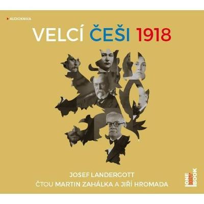 CD MP3 - JOSEF LANDERGOTT - Velcí Češi 1918 