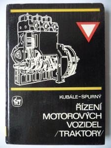 Řízení motorových vozidel - Traktory - Kubále - Spurný - SZN 1979