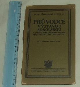 Průvodce výstavou sokolskou - 1912 - dobová reklama - sokol