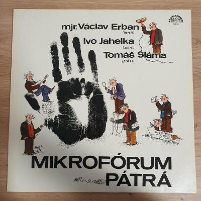 Mjr. Václav Erban, Ivo Jahelka, Tomáš Sláma – Mikrofórum Pátrá