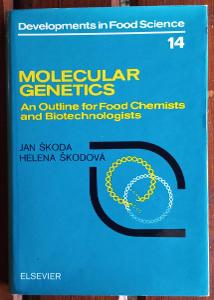 Molecular genetics an outline for food chemists... J. Škoda 1987