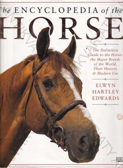 The Encyklopedia of the HORSE (Kůň) Edwards 1994 - Odborné knihy