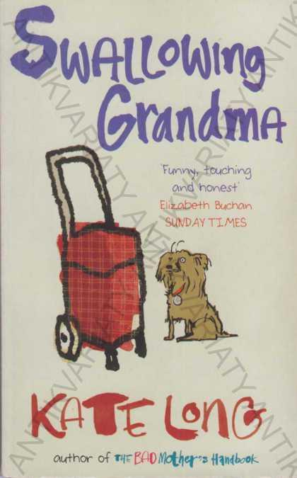 Swallowing Grandma Kate Long Picador 2005 - Knihy