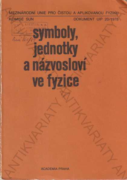 Symboly, jednotky a názvosloví ve fyzice 1983 - Odborné knihy