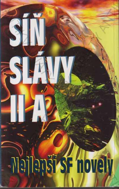 Síň slávy II A - Nejlepší SF novely Ben Bova 2006 - Knižní sci-fi / fantasy
