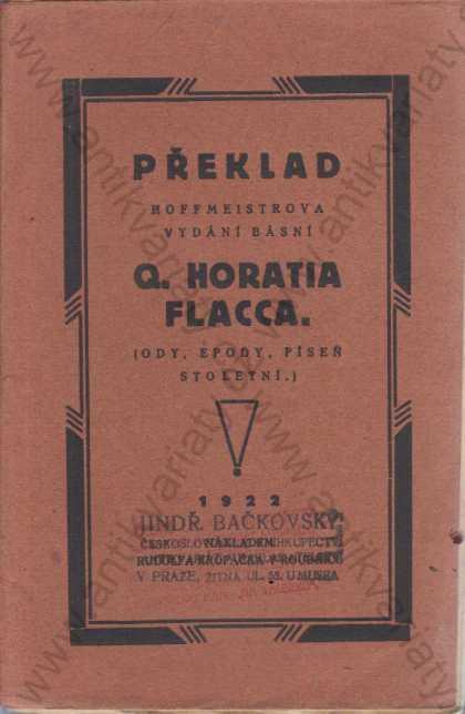 Překlad Hoffmeistrova vydání básní Q.H.Flacca 1922 - Knihy