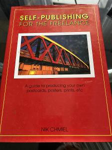 N. Chmiel - SELF-PUBLISHING FOR THE FREELANCE