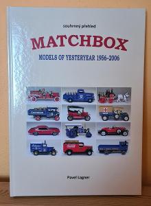 KNIHA - PAVEL LAGNER - MATCHBOX MODELS OF YESTERYEAR 1956-2006