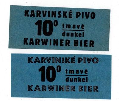 Karviná - dunkel - 2 kusy - rozdíl v písmu "Karwiner"