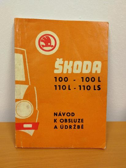 Škoda 100 110 návod k obsluze a údržbě  - Motoristická literatura