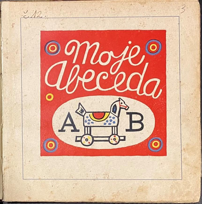 Josef Lada - Moja abeceda, 1928 (dobová preväzba) - Starožitnosti a umenie