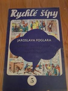 Rychlé šípy 5 Jaroslav Foglar 1969