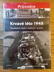 KRVAVÉ LÉTO1945 - Jiří Padevět - nová , zabalená 