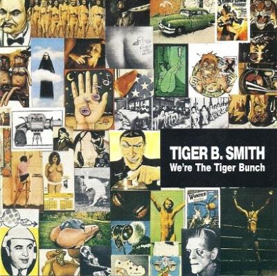 CD Tiger B. Smith - We're the Tiger Bunch  (1974)