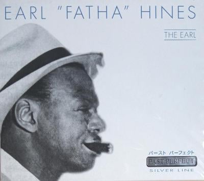CD - Earl "Fatha" Hines: The Earl  (PAST PERFECT, luxusní edice, nové)