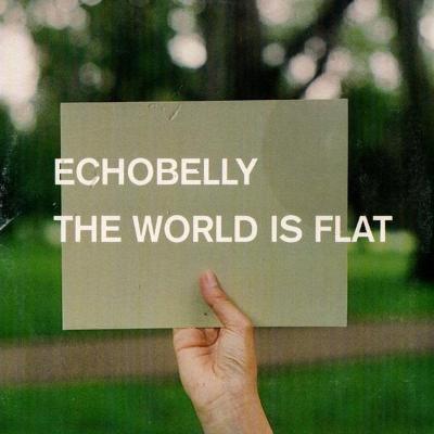 CDS - ECHOBELLY - The World Is Flat