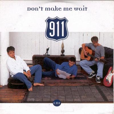 CDS - 911 - Don´t Make Me Wait   (Cardboard Sleeve)