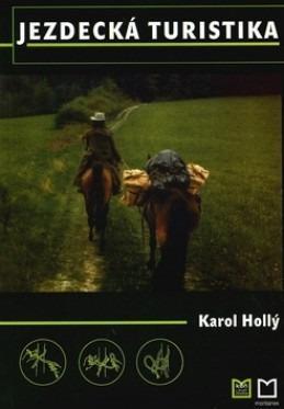 Kniha Jezdecká turistika / Karel Hollý 