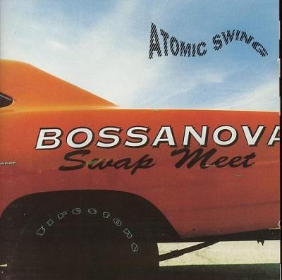 CD ATOMIC SWING - BOSSANOVA