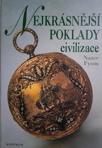 Nance Fyson - Nejkrásnější poklady civilizace. Praha. 1996