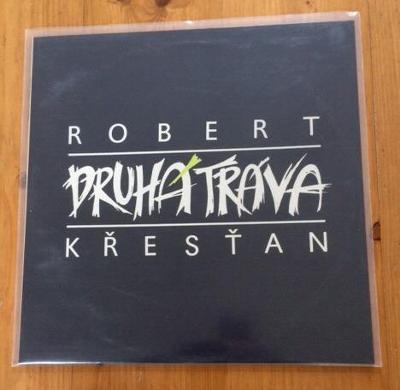 LP / ROBERT KŘESŤAN A DRUHÁ TRÁVA - 1991 - BONTON - PODPISY KAPELY !!!
