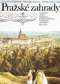 Pražské záhrady (Praha, záhradná architektúra dejiny umenia fotky) A4 - Odborné knihy