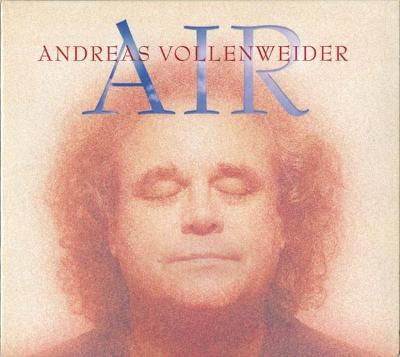 CD ANDREAS VOLLENWEIDER - AIR / digipak