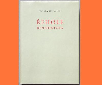 REGULA BENEDICTI - ŘEHOLE BENEDIKTOVA - s věnováním Břevnovského opata