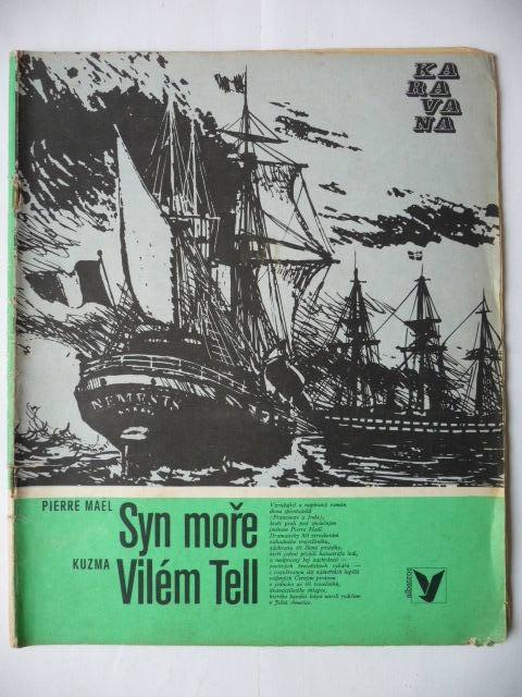 Syn mora - Pierre Maël / Viliam Tell - Albatros 1973 - Karavána č. 63 - Knihy a časopisy