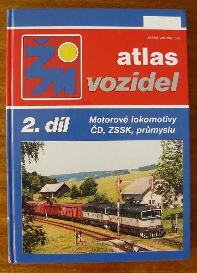 Atlas vozidel - 2. díl - Motorové lokomotivy (kniha) | Aukro