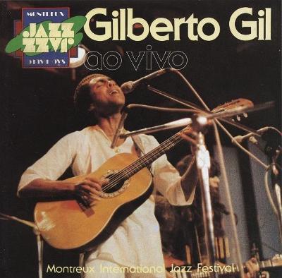 CD GIL GILBERTO - AO VIVO ..MONTREUX JAZZ FESTIVAL