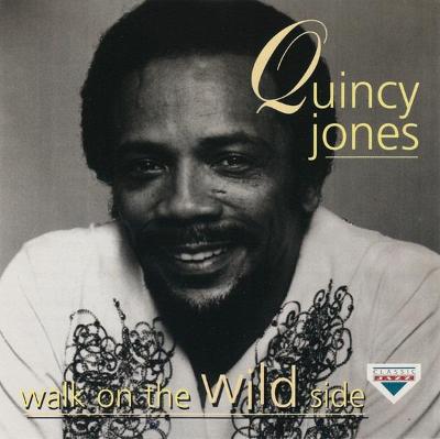 CD QUINCY JONES - WALK ON THE WILD SIDE