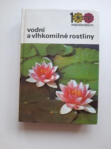 Vodní a vlhkomilné rostliny - Vlastimil Vaněk