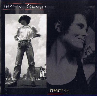 CD SHAWN COLVIN - STEADY ON