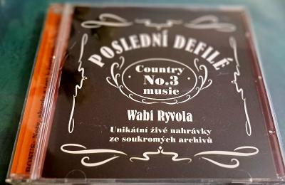 CD WABI RYVOLA- Poslední Defilé. Country No.3 Rare