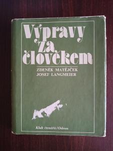 Výpravy za člověkem -  Zdeněk Matějček, 1981