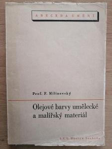 Milinovský: Olejové barvy umělecké a malířský materiál, 1947