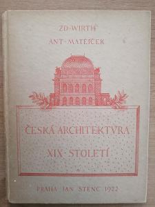 Wirth, Matějček: Česká architektura 1800-1920, 1922
