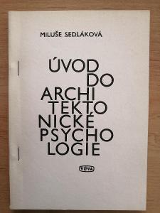 Sedláková: Úvod do architektonické psychologie, 1981