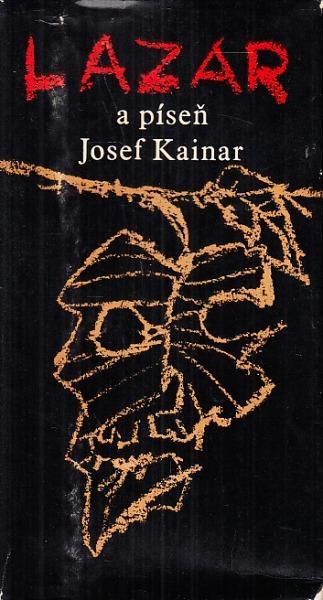 Josef Kainar: Lazar a píseň 