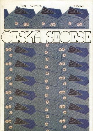 Wittlich Petr - Česká secese