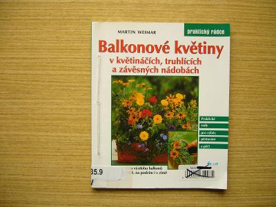 Martin Weimar - Balkonové květiny v květináčích, truhlících... | 2000 