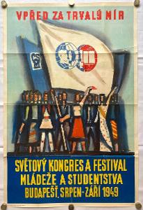 Světový kongres a festival mládeže-J.Procházka- r.1949, plakát,94x62cm